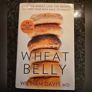 Wheat Belly by William Davis MD Hardcover